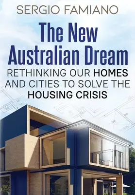 Le nouveau rêve australien - The New Australian Dream