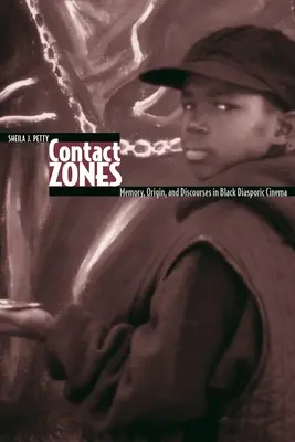 Zones de contact : Mémoire, origine et discours dans le cinéma de la diaspora noire - Contact Zones: Memory, Origin, and Discourse in Black Diasporic Cinema