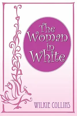 La femme en blanc - The Woman in White