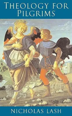 Théologie pour les pèlerins - Theology for Pilgrims