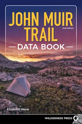 Livre de données sur le sentier John Muir - John Muir Trail Data Book