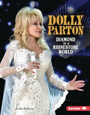 Dolly Parton : Un diamant dans un monde de pierres précieuses - Dolly Parton: Diamond in a Rhinestone World