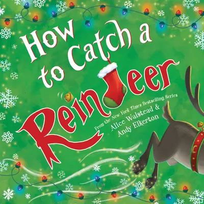 Comment attraper un renne - How to Catch a Reindeer