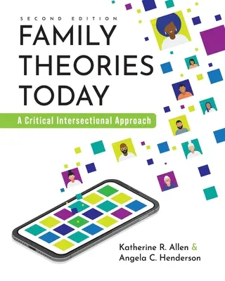 Les théories familiales aujourd'hui : Une approche critique intersectionnelle - Family Theories Today: A Critical Intersectional Approach