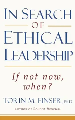 À la recherche d'un leadership éthique - In Search of Ethical Leadership