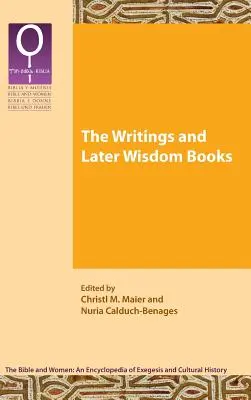 Les écrits et les livres de sagesse ultérieurs - The Writings and Later Wisdom Books