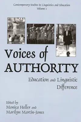 Les voix de l'autorité : L'éducation et la différence linguistique - Voices of Authority: Education and Linguistic Difference