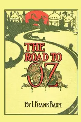 La route d'Oz - The Road to Oz