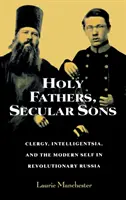 Pères sacrés, fils séculiers - Holy Fathers, Secular Sons