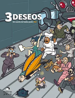 3 Deseos : Un Cuento de Hadas Punk ((Bef) Bernardo Fernndez) - 3 Deseos: Un Cuento de Hadas Punk ((Bef) Bernardo Fernndez)