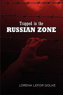 Piégé dans la zone russe - Trapped in the Russian Zone