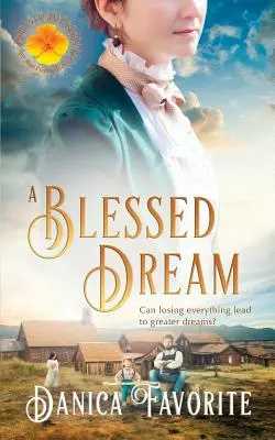 Un rêve béni : Brides of Blessings Livre 8 - A Blessed Dream: Brides of Blessings Book 8