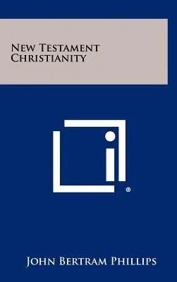 Le christianisme du Nouveau Testament - New Testament Christianity
