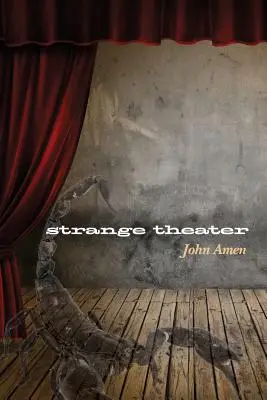 théâtre étrange - strange theater