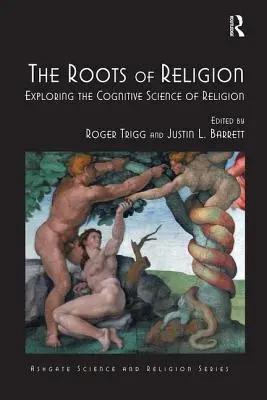 Les racines de la religion : Exploration de la science cognitive de la religion - The Roots of Religion: Exploring the Cognitive Science of Religion