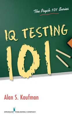 Tests de QI 101 - IQ Testing 101