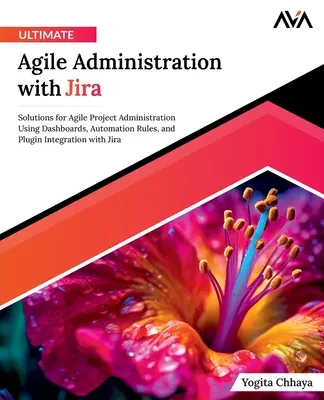 L'administration agile ultime avec Jira - Ultimate Agile Administration with Jira