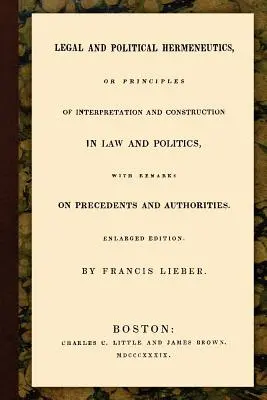 Herméneutique juridique et politique - Legal and Political Hermeneutics