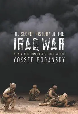 Histoire secrète de la guerre d'Irak - Secret History of the Iraq War