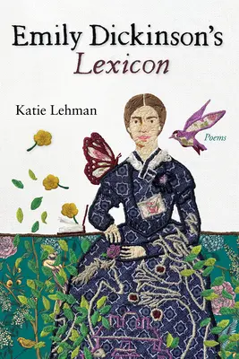 Lexique d'Emily Dickinson - Emily Dickinson's Lexicon