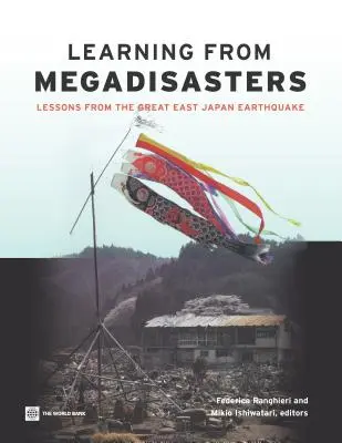 Tirer les leçons des méga-catastrophes - Learning from Megadisasters