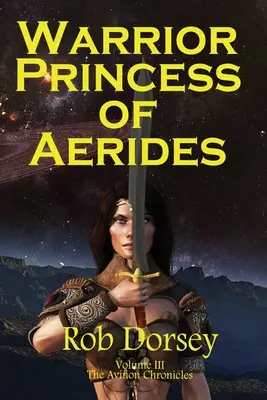 Princesse guerrière d'Aerides - Warrior Princess of Aerides