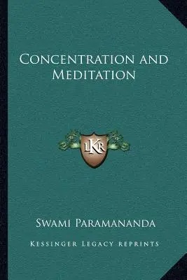 Concentration et méditation - Concentration and Meditation