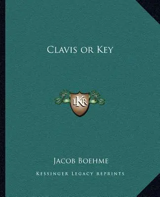 Clavis ou Clé - Clavis or Key