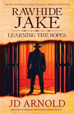 Rawhide Jake : Apprendre les cordes - Rawhide Jake: Learning the Ropes