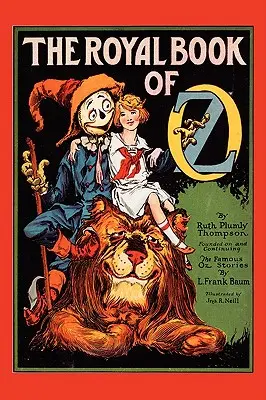 Le livre royal d'Oz - The Royal Book of Oz