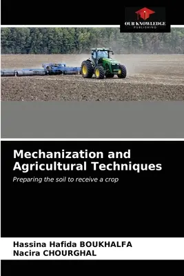 Mécanisation et techniques agricoles - Mechanization and Agricultural Techniques