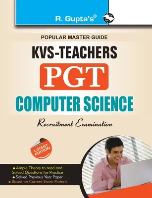 KVS Teachers (PGT) Computer Science Exam Exam Guide (en anglais) - KVS Teachers (PGT) Computer Science Exam Guide