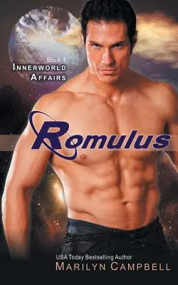 Romulus (La série des affaires intérieures, Livre 1) - Romulus (the Innerworld Affairs Series, Book 1)