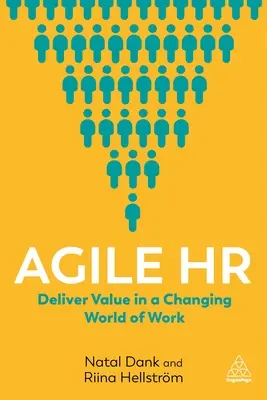 Agile HR : Apporter de la valeur dans un monde du travail en mutation - Agile HR: Deliver Value in a Changing World of Work