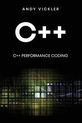 C++ : Codage des performances en C++ - C++: C++ Performance Coding