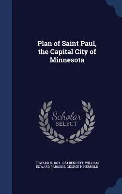 Plan de Saint Paul, la capitale du Minnesota - Plan of Saint Paul, the Capital City of Minnesota