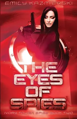 Les yeux des espions - The Eyes of Spies