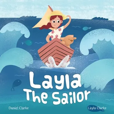 Layla le marin - Layla the Sailor