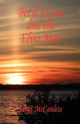 Beryl's Cove et l'homme d'Elvis - Beryl's Cove and the Elvis Man