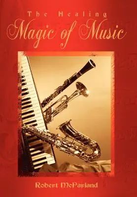 La magie curative de la musique - The Healing Magic of Music