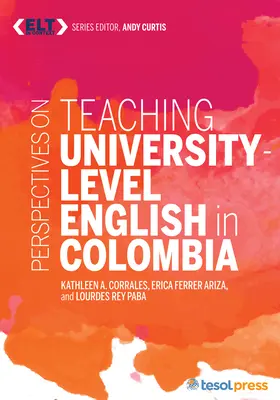 Perspectives sur l'enseignement de l'anglais au niveau universitaire en Colombie - Perspectives on Teaching University-Level English in Colombia