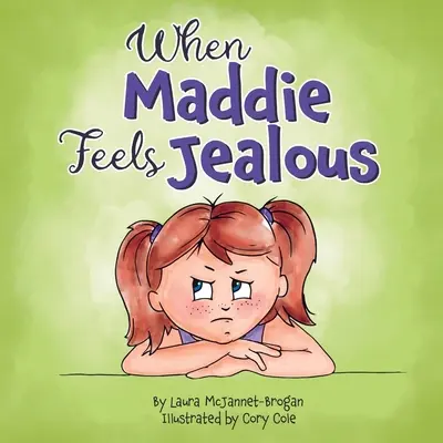 Quand Maddie se sent jalouse - When Maddie Feels Jealous