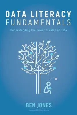 Les fondamentaux de la maîtrise des données - Data Literacy Fundamentals