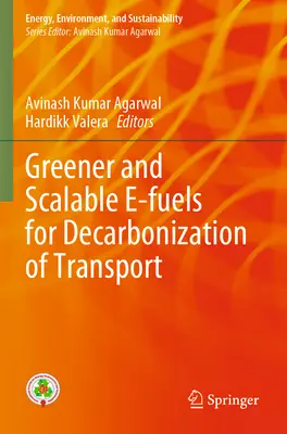 Des biocarburants plus écologiques et évolutifs pour la décarbonisation des transports - Greener and Scalable E-Fuels for Decarbonization of Transport