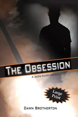 L'obsession - The Obsession