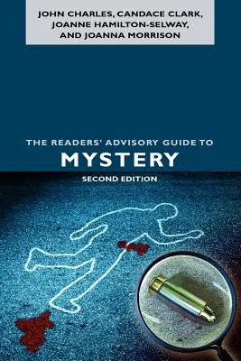 Guide du mystère à l'usage des lecteurs, 2e éd. - Readers' Advisory Guide to Mystery, The, 2nd Ed.