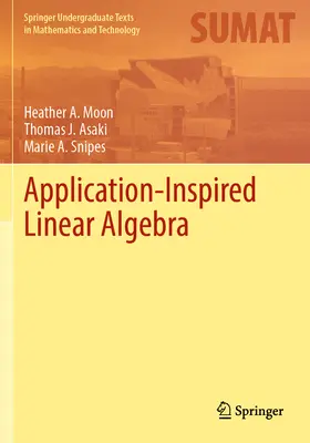 Algèbre linéaire inspirée par l'application - Application-Inspired Linear Algebra