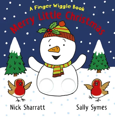 Joyeux petit Noël : Un livre à remuer avec les doigts - Merry Little Christmas: A Finger Wiggle Book
