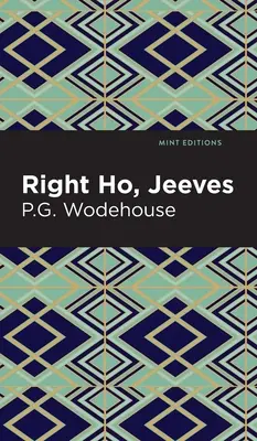 Jeeves, l'homme d'en haut et d'autres histoires - Right Ho, Jeeves