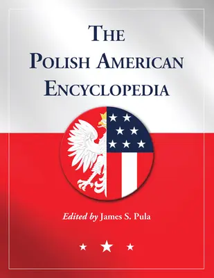 L'encyclopédie polono-américaine - The Polish American Encyclopedia